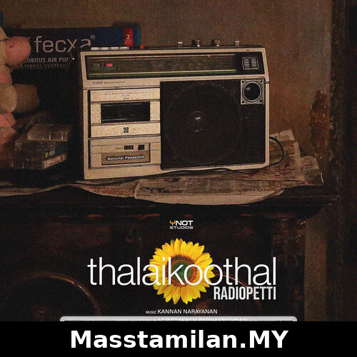 Radiopetti (From Thalaikoothal)